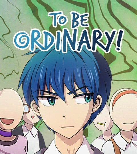 To Be Ordinary!封面